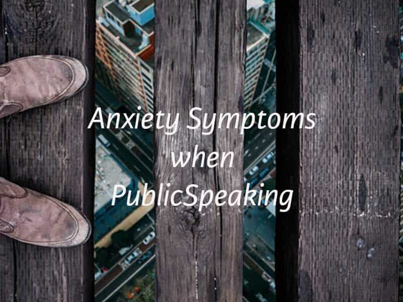 public speaking anxiety symptoms